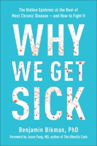 Ben BikMan - Why We Get Sick - Front